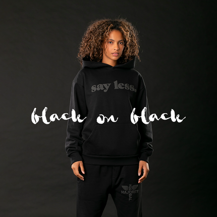 The Black-On-Black x Say Less Collection by Karen Hunter