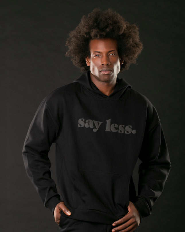 Black-On-Black x Say Less Hoodie